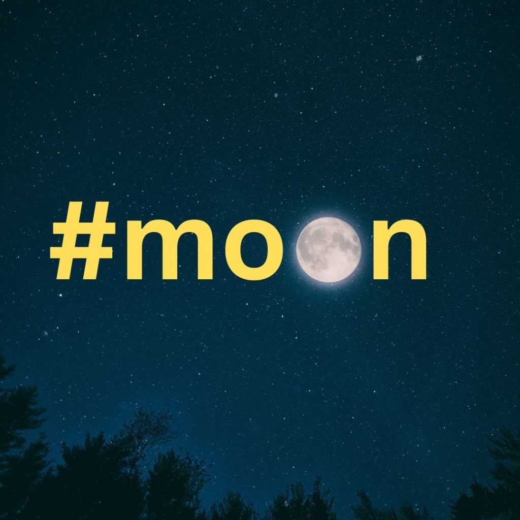 #moon hashtag image